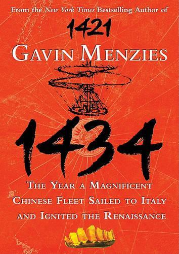 1434: The Year a Magnificent Chinese Fleet Sailed to Italy and Ignited the Renaissance
