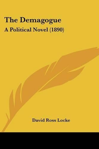 Demagogue: A Political Novel (1890)