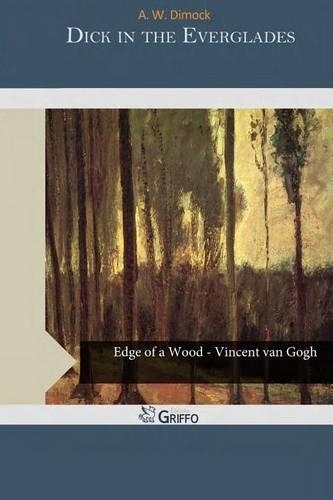 Dick in the Everglades: (English)