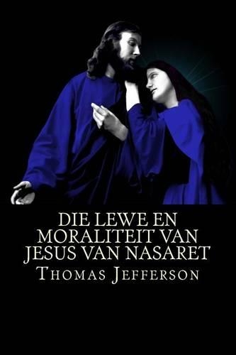 Die lewe en moraliteit van Jesus van Naseret