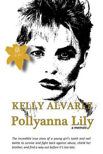 Pollyanna Lily: (English)