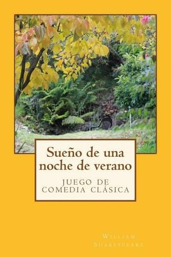 Sueño de Una Noche de Verano: Clásico de la Literatura de Shakespeare, Libros En Español