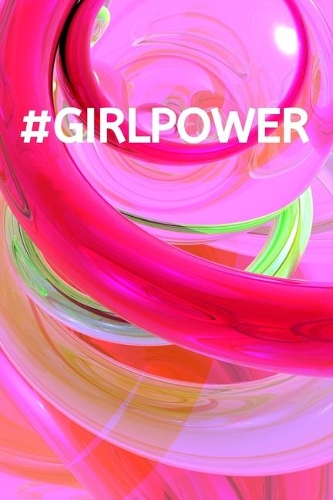 #GIRLPOWER - 6x9 Journal - Lined Journal Notebook - 150 Pages
