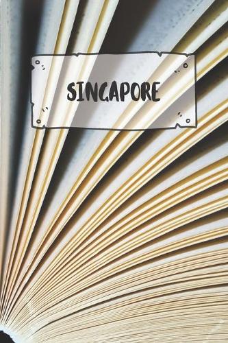 Singapore: Ruled Travel Diary Notebook or Journey Journal - Lined Trip Pocketbook for Men and Women with Lines