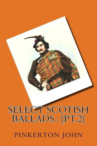 Select Scotish ballads.
