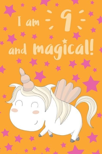 I Am 9 and Magical
