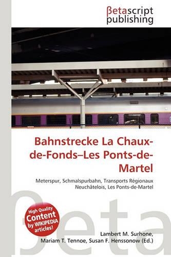 Bahnstrecke La Chaux-de-Fonds-Les Ponts-de-Martel