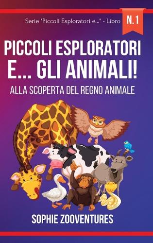 Piccoli Esploratori e... gli Animali!