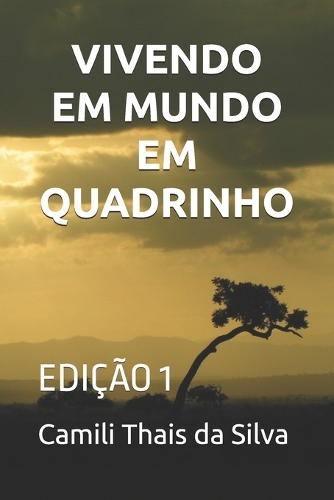 Vivendo Em Mundo Em Quadrinho