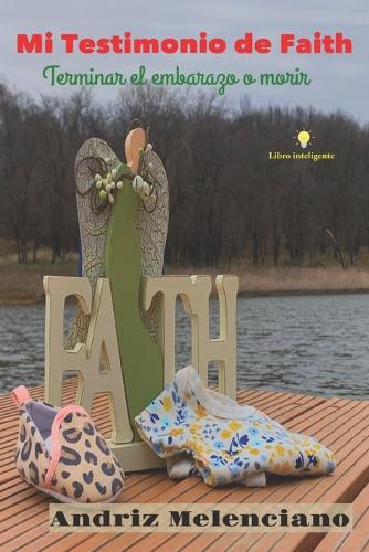 Mi Testimonio de Faith