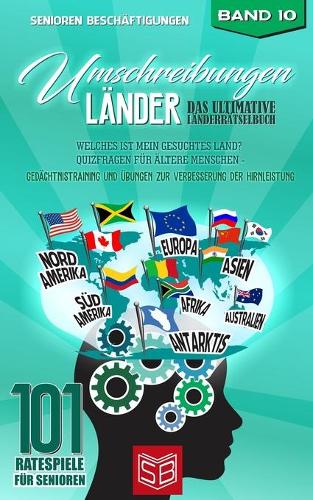 Umschreibungen Länder - Das ultimative Länderrätselbuch