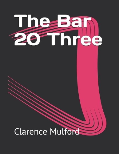The Bar 20 Three