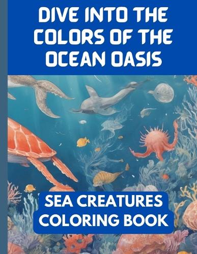 Dive into the Colors of the Ocean Oasis