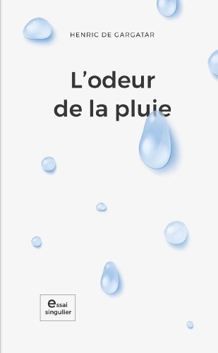 L'odeur de la pluie