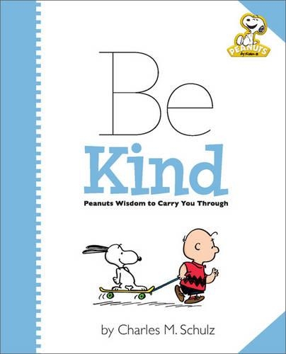 Peanuts: Be Kind