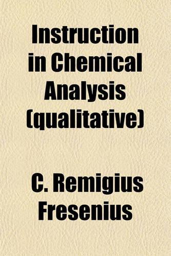 Instruction in Chemical Analysis (Qualitative)