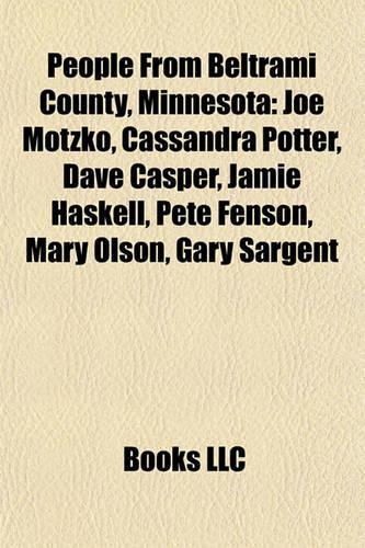 People from Beltrami County, Minnesota