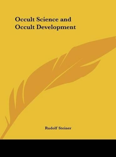 Occult Science and Occult Development