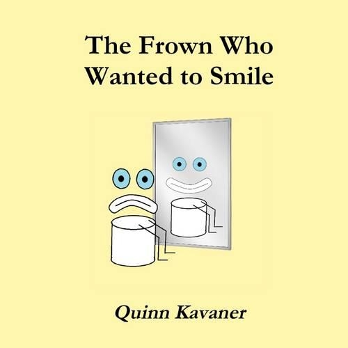 The Frown Who Wanted to Smile