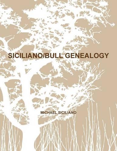 Siciliano/Bull Genealogy: (English)