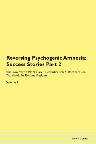 Reversing Psychogenic Amnesia