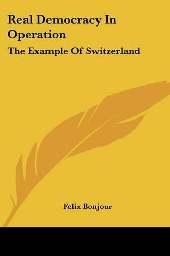 Real Democracy In Operation: The Example Of Switzerland(English)