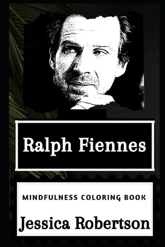 Ralph Fiennes Mindfulness Coloring Book