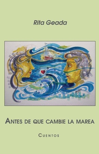 Antes de que cambie la marea: Cuentos
