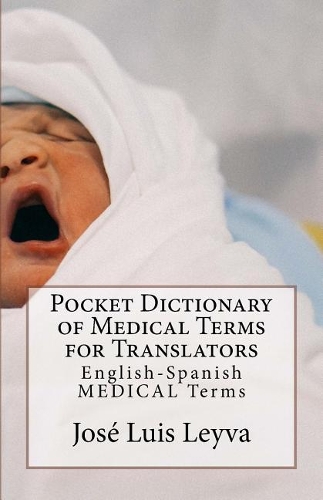 Pocket Dictionary of Medical Terms for Translators