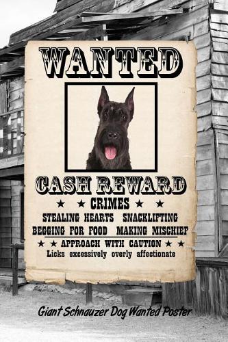 Giant Schnauzer Dog Wanted Poster