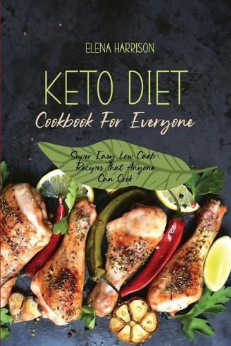 Keto Diet Cookbook For Everyone