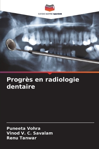 Progrès en radiologie dentaire