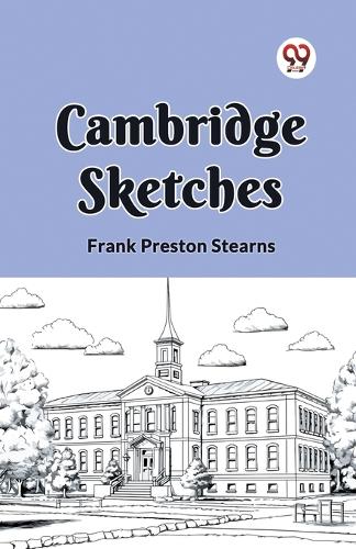 Cambridge Sketches