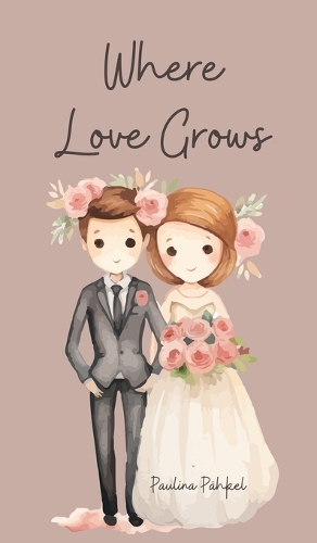 Where Love Grows