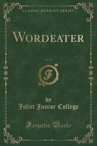 Wordeater, Vol. 51 (Classic Reprint): (English)