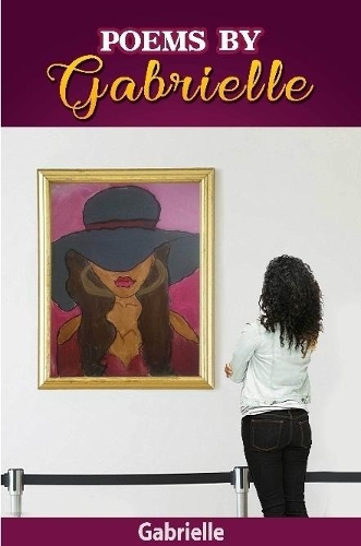 Poems by Gabrielle