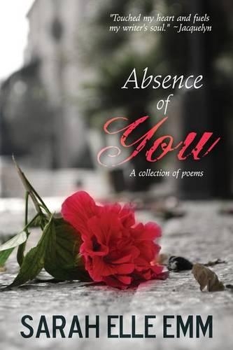 Absence of You: (English)