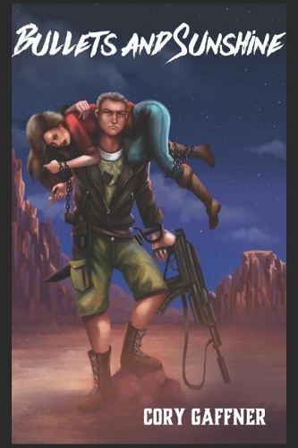 Bullets and Sunshine