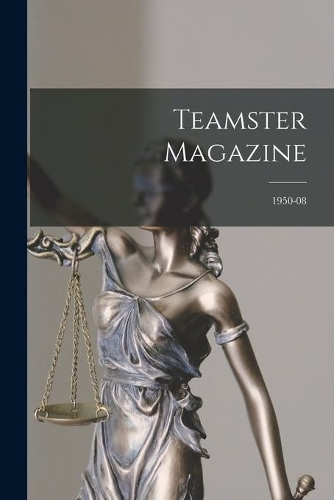 Teamster Magazine; 1950-08