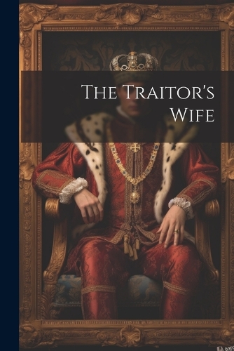 The Traitor's Wife