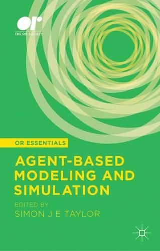 Agent-based Modeling and Simulation: (OR Essentials)