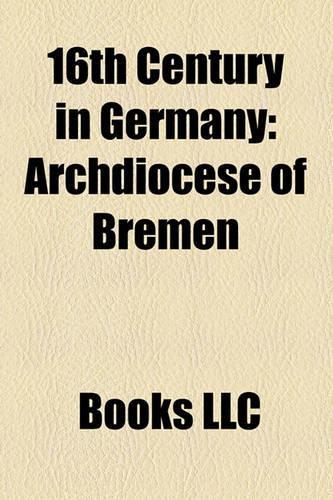 16th Century in Germany