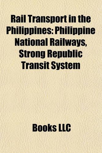 Rail Transport in the Philippines
