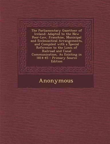 The Parliamentary Gazetteer of Ireland