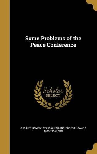 Some Problems of the Peace Conference