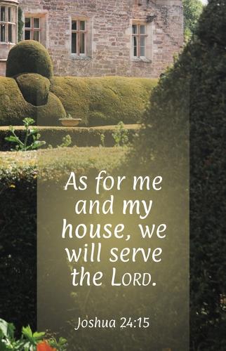 General Worship Bulletin: As For Me (Package Of 100): Joshua 24:15 (Kjv)