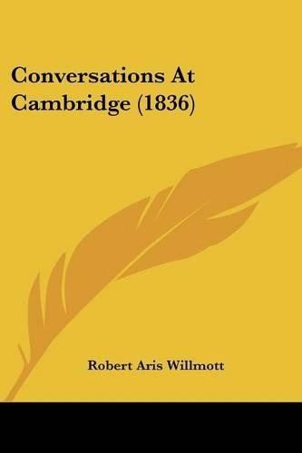 Conversations At Cambridge (1836)
