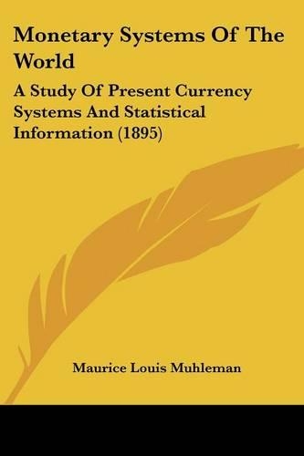 Monetary Systems Of The World