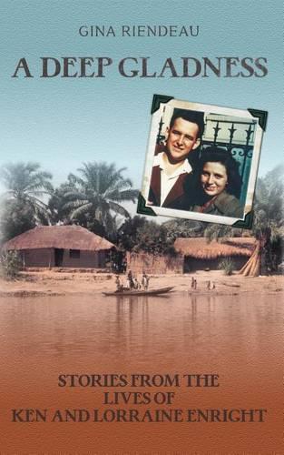 A Deep Gladness: (English)