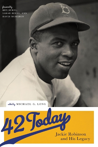 42 Today: Jackie Robinson and His Legacy(Washington Mews Books)